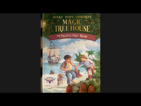 Read Aloud: The Magic Tree House - Pirates Past Noon - Chapter 6