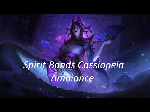 Ten Minutes of Cassiopeia Spirit Bonds Ambiance | League of Legends [SPIRIT BLOSSOM EVENT]
