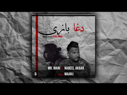 Mr Mani - Daga Bazi | Ft. Nabeel Akbar | Prod. @MAARIJ ( Official Audio)
