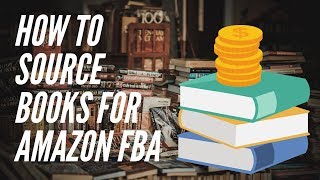 How To Source Books to Sell on Amazon FBA UK in 2019 Beginners Guide