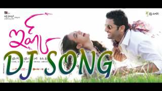 NITHIN Ishq movie oh priya priya DJ song......