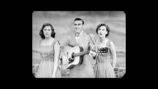 The Browns - "Here Today, Gone Tomorrow"/"Looking Back to See" (Ozark Jubilee 8-27-55)