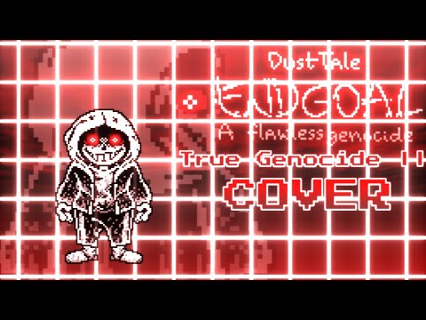 [Dusttale Endgoal:A Flawless Genocide] - [Phase 1/True Genocide III] - [Cover|ver_1]