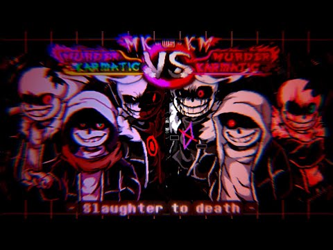 T! Murder! Karmatic Time Trio VS Karmatic! Murder Time Trio [Phase 1] - Slaughter To Death 