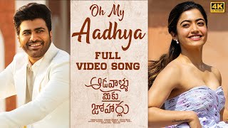 Oh My Aadhya Full Video Song [4K]| Aadavallu Meeku Joharlu | Sharwanand, Rashmika | Devi Sri Prasad