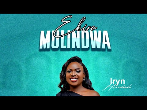 Ekiro Mulindwa _ Iryn Hindah (official lyrics video)