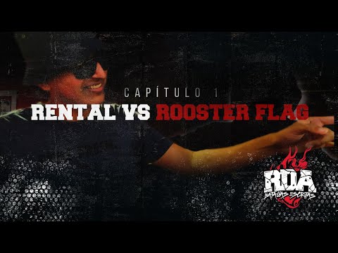 RENTAL vs ROOSTER FLAG | RDA ESCRITAS: CAPÍTULO I