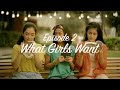 FRESTEA Ramadhan Ep 2 What Girls Want