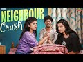 Neighbour Crush Ft Thaafiya Ragavi Vishwa CONTENTKANNIS Tamada Media