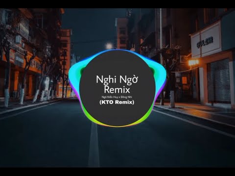 KTO - Nghi Ngờ | Ngô Kiến Huy x Đông Nhi. Chúc Mọi Người Nghe Nhạc Vui Vẻ.