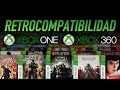 Lo Que Debes Saber De La Retrocompatibilidad De Xbox On