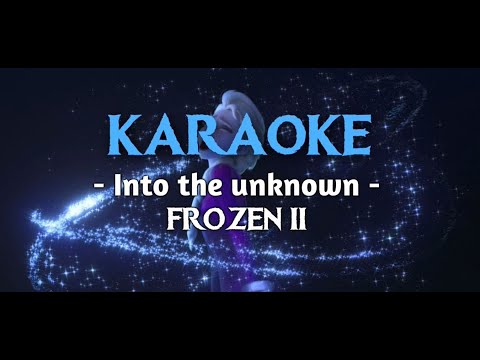 Into the unknown (From: Frozen 2) | Karaoke - With siren voice