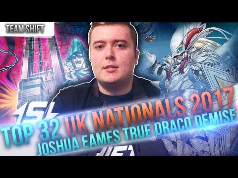 Top 32 UK Nationals - True Draco Demise - 6th in Swiss - YuGiOh - Joshua Eames