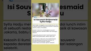 Intip Souvenir Bridesmaid Syifa Hadju, Ada Mesin Kopi Seharga Rp5 Juta hingga Gelang Emas