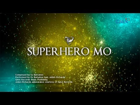Victor Magtanggol: Superhero Mo by Ex Battalion feat. Alden Richards | Lyric video