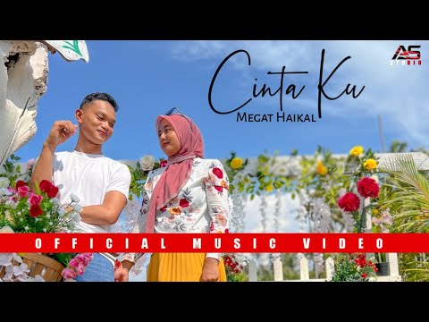 Cinta Ku - Megat Haikal | Official Music Video