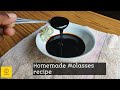 How to make Molasses @ Home