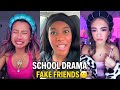 School Drama Ex BFFs Fake Friends Scandals TikTok Compilation