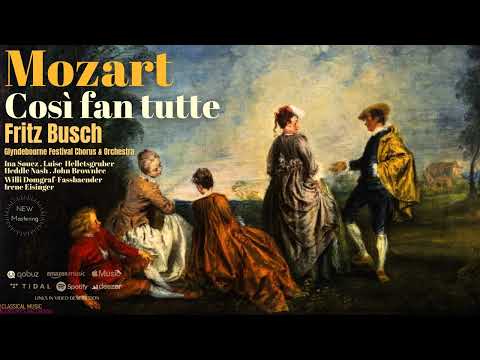 Mozart: Così fan tutte K. 588 / Full Opera (Century's recording: Fritz Busch 1935 / Remastered)