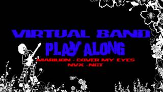 Virtual Band - Cover my Eyes(Marillion)