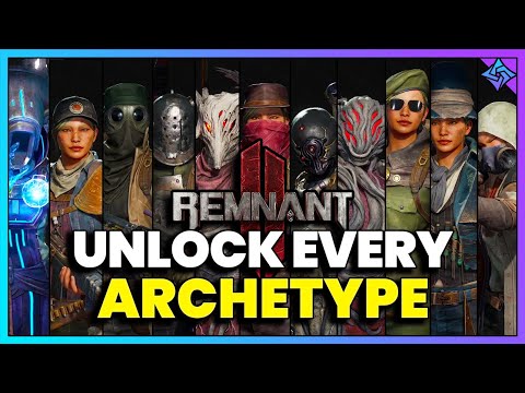 Remnant 2: How to Unlock Every Secret Archetype!