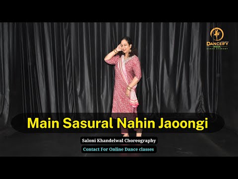 Main Sasural Nahin Jaoongi Dance | Bollywood Dance | Wedding Dance | Dance By Saloni Khandelwal