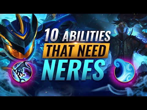 10 BROKEN Abilities That NEED NERFS - League of Legends Season 11