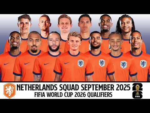 NETHERLANDS Official Squad September 2025 | FIFIA World Cup 2026 Qualifiers