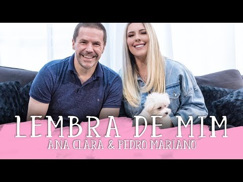 Ana Clara Feat. Pedro Mariano - Lembra de Mim (Ana Clara Em Casa)