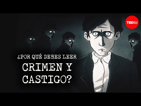 ¿Por qué debes leer “Crimen y Castigo”? - Alex Gendler