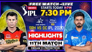 ipl 2020 | ipl live | SRH Vs DC 11TH IPL match Full Highlights |today ipl highlights srh vs dc|#Live