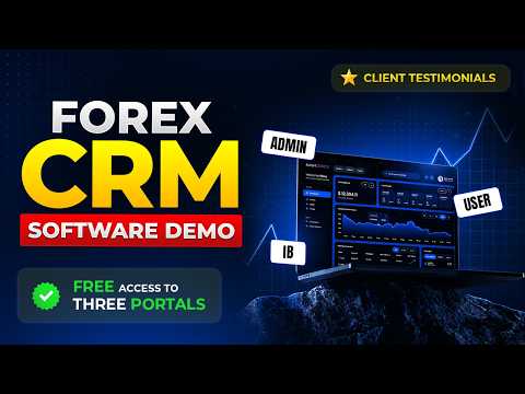  Forex CRM Software Demo | Get Free Access to 3 Portals 