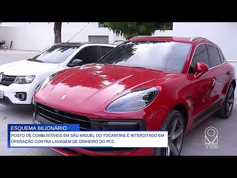 POSTO DE COMBUSTÍVEIS EM SÃO MIGUEL DO TOCANTINS É INTERDITADO - OPERAÇÃO CONTRA LAVAGEM DE DINHEIRO