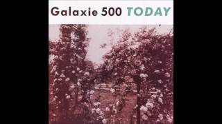 Galaxie 500 - Don&#39;t Let Our Youth Go To Waste