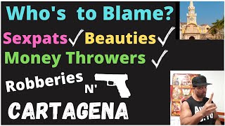 Who's to Blame for Recent Robberies of Cartagena Tourists ? | Colombia
