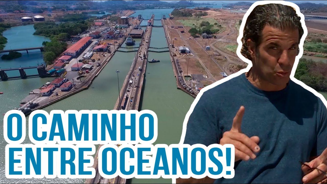 Conheça mais sobre o Canal do Panamá