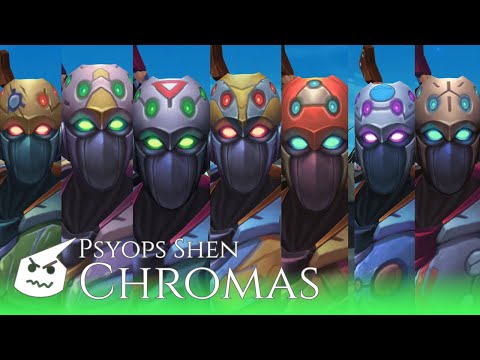 Psyops Shen.Chromas