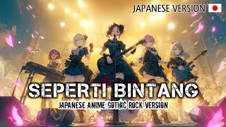Download lagu SEPERTI BINTANG - UTOPIA | VERSI JEPANG | COVER ANIME GOTHIC ROCK mp3