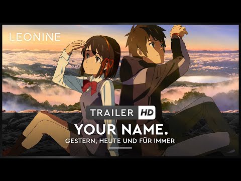Your Name. - Gestern, heute und für immer - Trailer #1 (German)