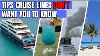 11 Tips Cruise Lines DON'T Want You to Know (But They Aren't Against the Rules)