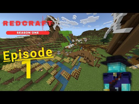 Redcraft 1: Episode 1 - Getting started!