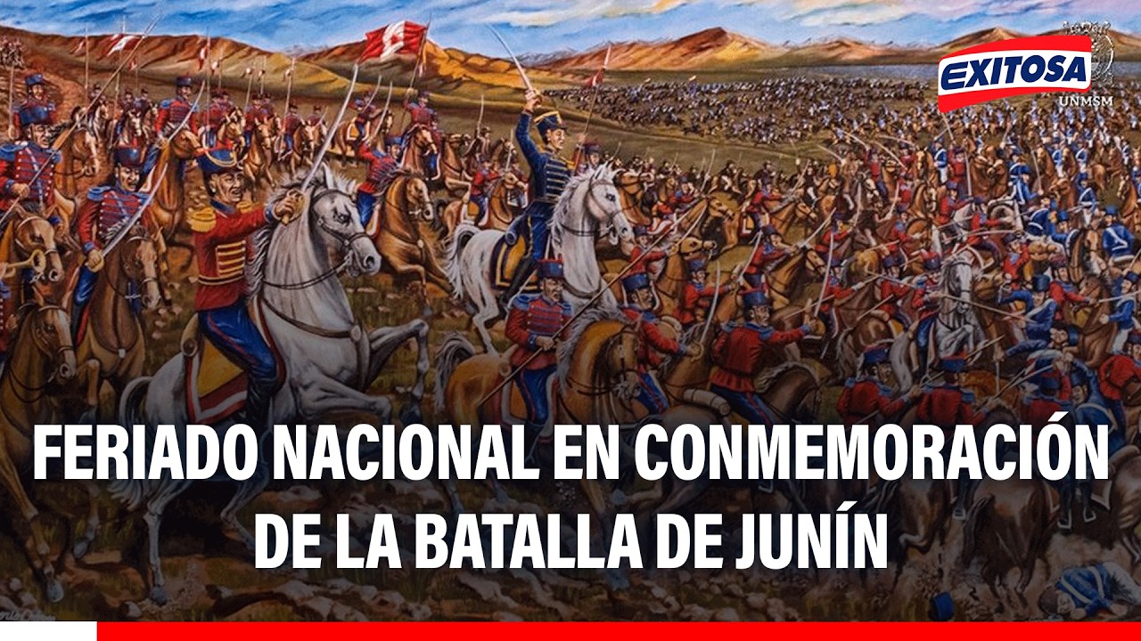 🔴🔵 Hoy, 6 de agosto, es feriado nacional en conmemoración del 202 aniversario de la Batalla de Junín