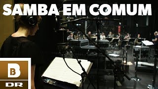 Samba Em Comum Music Video