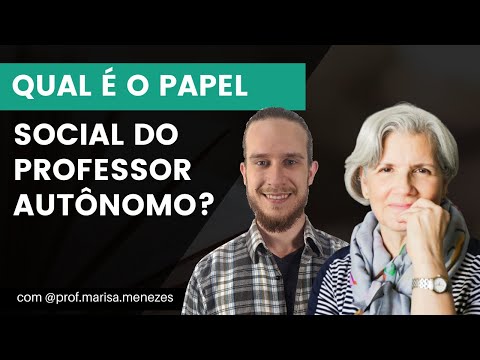 Qual é o Papel Social do Professor Autônomo?