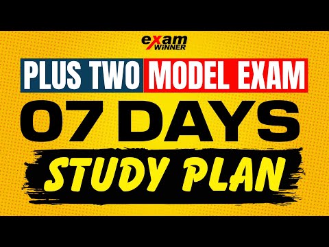 PLUS TWO MODEL EXAM | 7 DAYS STUDY PLAN | EXAM WINNER PLUS TWO