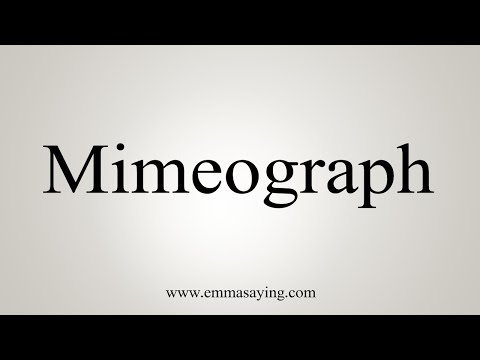 How To Say Mimeograph