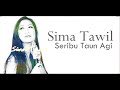 Sima Tawil -Seribu Taun Agi ( Official Lyric Video )