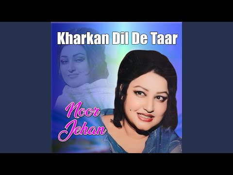 Kharkan Dil De Taar