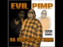 Evil Pimp - Underground King (Screwed & Chopped) Dj Evil-E