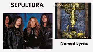 Sepultura : Nomad Lyrics